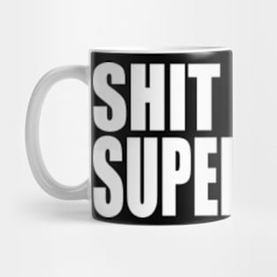 SHIT SHOW SUPERVISOR Mug